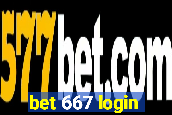 bet 667 login